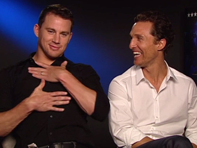Channing Tatum and Matthew McConaughey Pt. 2