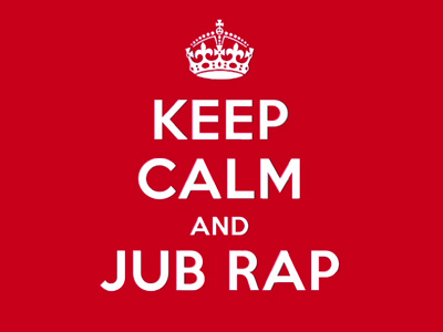 Keep Calm and Jub Rap - Diamond Jubes
