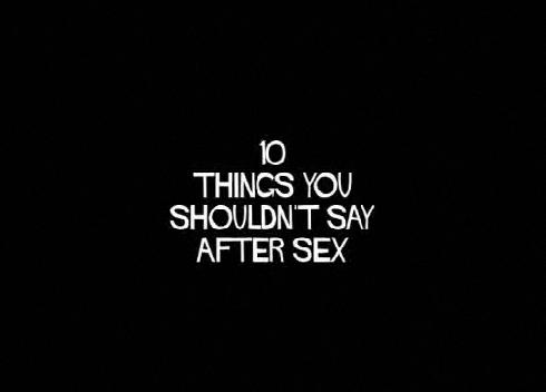 Dan Clark's Guide To Dating: 10 Things you shouldn't do after sex