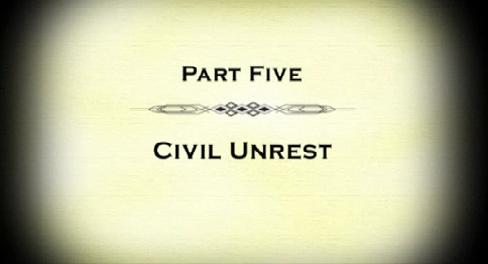 A Bit of History | Ep. 6 | Civil Unrest