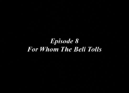 Part 8: Sir Leslie Quint - For Whom The Bell Tolls